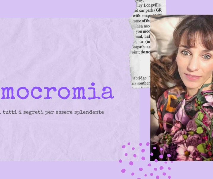 COS’È L’ARMOCROMIA E COME POSSIAMO METTERLA IN PRATICA?