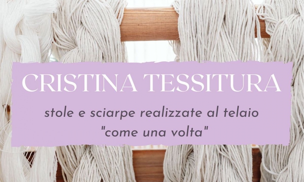 Accessori artigianali realizzati al telaio: ti presento CRISTINA TESSITURA!