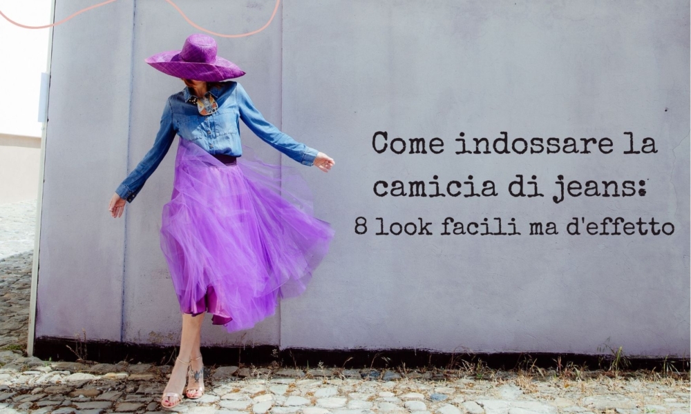 8 outfit easychic con la camicia di jeans