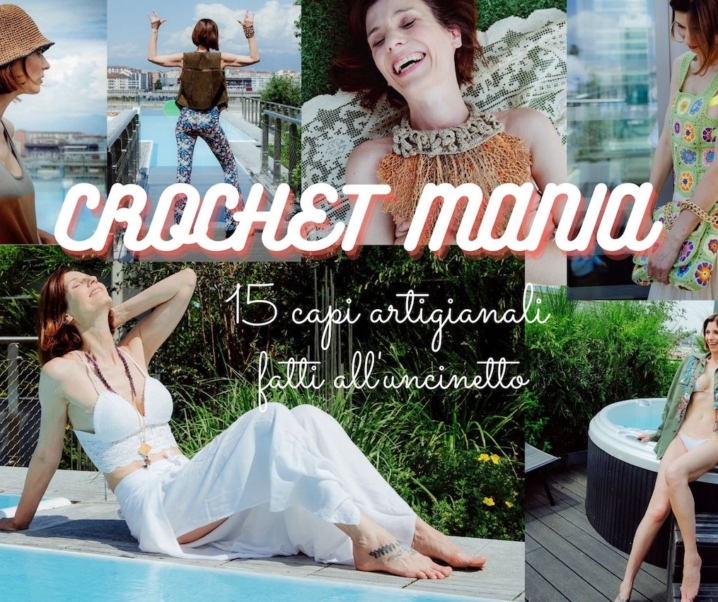 Tricot e crochet mania: dalla borsa al top, 15 capi must have