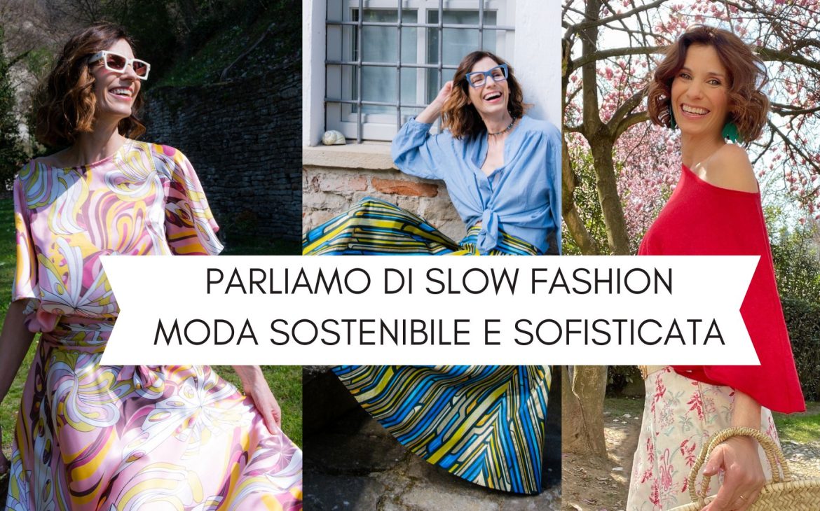 Slow fashion: la moda sostenibile e sofisticata - Easymomswissmade