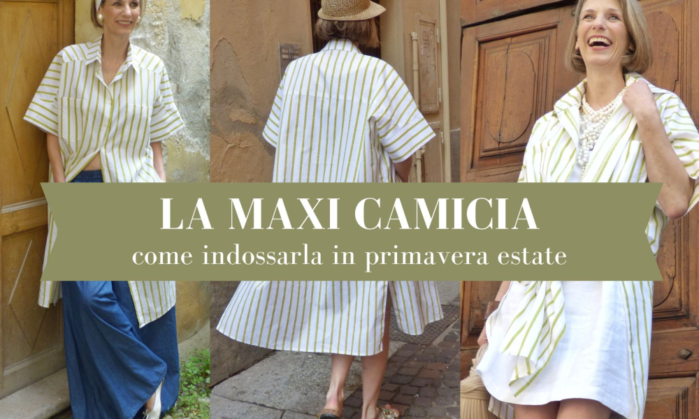 Moda donna over 40: come indossare la maxi camicia in primavera estate