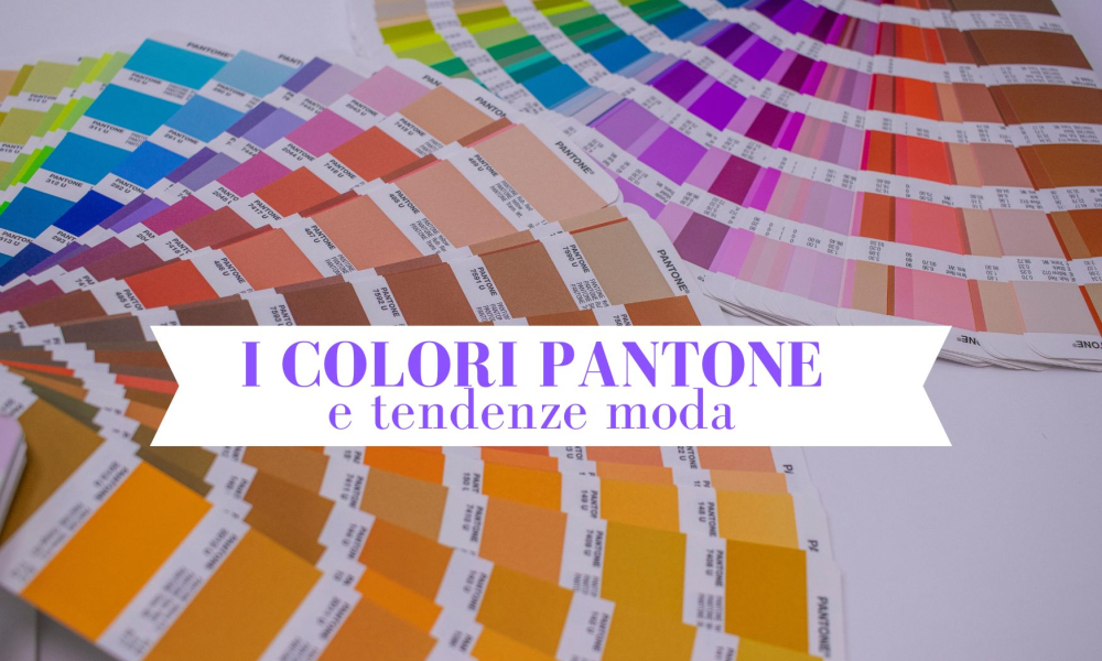 Il potere del colore: colori Pantone e tendenze moda