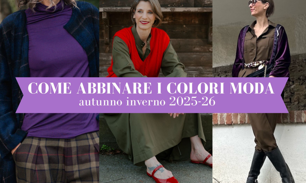 Come abbinare i colori moda autunno inverno 2025-26 al tuo stile personale