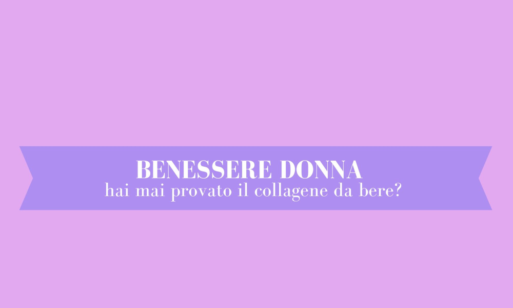 Collagene da bere: il gesto quotidiano che parte da dentro (e si vede fuori)