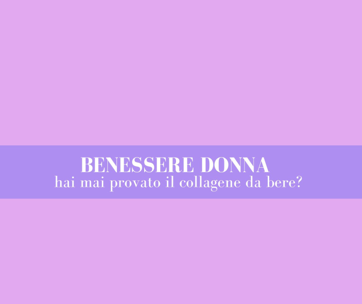 Collagene da bere: il gesto quotidiano che parte da dentro (e si vede fuori)
